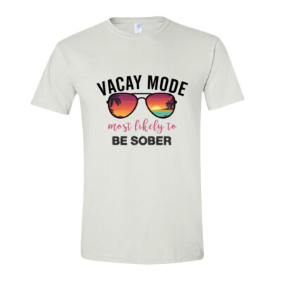 Vacay Mode - Be Sober Thumbnail